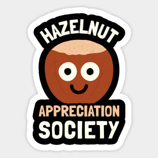 Hazelnut Appreciation Society - Hazelnut Lovers Sticker